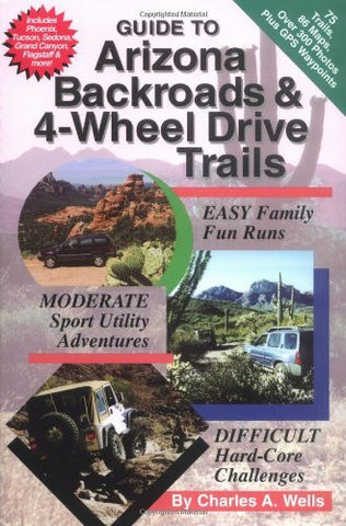 2001 Guide to Arizona Backroads & 4-Wheel Drive Trails [JLW Archival Copy] - Wide World Maps & MORE! - Book - FunTreks Guidebooks - Wide World Maps & MORE!