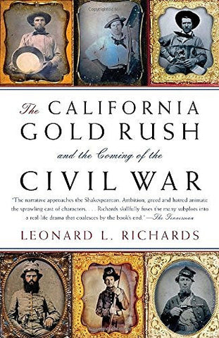 The California Gold Rush and the Coming of the Civil War (Vintage Civil War Library) - Wide World Maps & MORE! - Book - Wide World Maps & MORE! - Wide World Maps & MORE!