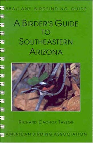 A Birder's Guide to Southeastern Arizona (Lane/Aba Birdfinding Guide #102) - Wide World Maps & MORE! - Book - Brand: Amer Birding Assn - Wide World Maps & MORE!