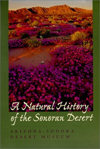 A Natural History of the Sonoran Desert (Arizona-Sonora Desert Museum) - Wide World Maps & MORE! - Book - Wide World Maps & MORE! - Wide World Maps & MORE!