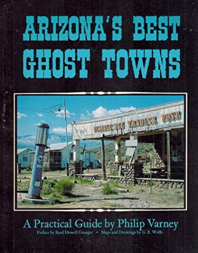 Arizona's Best Ghost Towns: A Practical Guide - Wide World Maps & MORE! - Book - Brand: Northland Press - Wide World Maps & MORE!