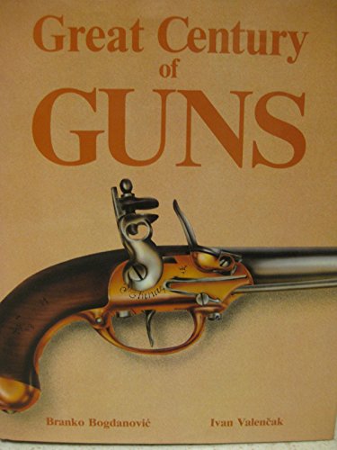 Great Century of Guns - Wide World Maps & MORE!