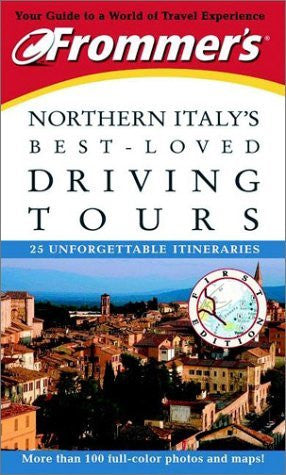 Frommer's Northern Italy's Best-Loved Driving Tours - Wide World Maps & MORE! - Book - Brand: Frommer's - Wide World Maps & MORE!