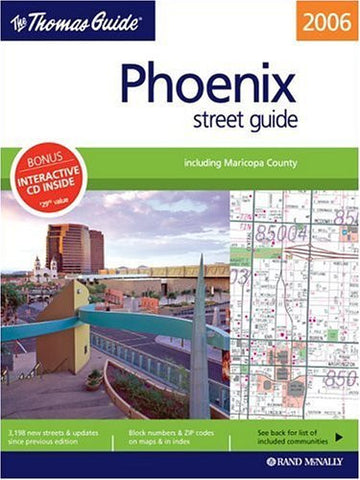 Thomas Guide 2006 Phoenix, Arizona: Including Maricopa County; Street Guide (Phoenix Metro Street Guide) - Wide World Maps & MORE! - Book - Wide World Maps & MORE! - Wide World Maps & MORE!