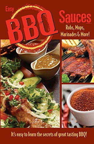 Easy BBQ Sauces, Rubs, Mops, Marinades and More! - Wide World Maps & MORE! - Book - Golden West Publishers (COR) - Wide World Maps & MORE!