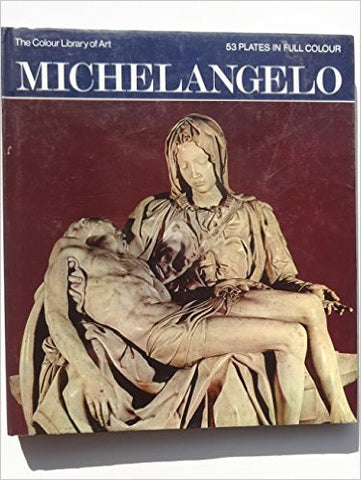 Michelangelo the Colour Library of Art - Wide World Maps & MORE! - Book - Wide World Maps & MORE! - Wide World Maps & MORE!