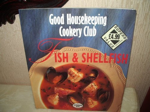 Fish and Shellfish ("Good Housekeeping" Cookery Club S.) - Wide World Maps & MORE! - Book - Wide World Maps & MORE! - Wide World Maps & MORE!