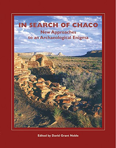 In Search of Chaco: New Approaches to an Archaeological Enigma (A School for Advanced Research Popular Archaeology Book) - Wide World Maps & MORE!