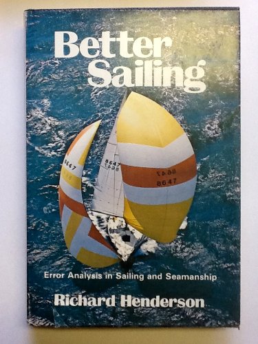 Better sailing: Error analysis in sailing and seamanship Richard Henderson - Wide World Maps & MORE!