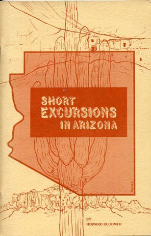 Short Excursions in Arizona - Wide World Maps & MORE! - Book - Wide World Maps & MORE! - Wide World Maps & MORE!