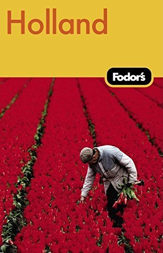 Fodor's Holland, 3rd Edition (Travel Guide) - Wide World Maps & MORE! - Book - Wide World Maps & MORE! - Wide World Maps & MORE!