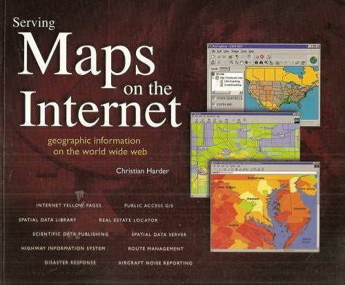 Serving Maps on the Internet - Wide World Maps & MORE! - Book - Wide World Maps & MORE! - Wide World Maps & MORE!