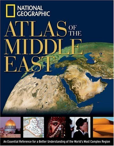 National Geographic Atlas of the Middle East - Wide World Maps & MORE! - Book - Wide World Maps & MORE! - Wide World Maps & MORE!