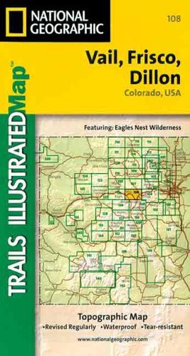 National Geographic, Trails Illustrated, Vail, Frisco, Dillon: Colorado, USA (Trails Illustrated - Topo Maps USA) - Wide World Maps & MORE! - Book - Wide World Maps & MORE! - Wide World Maps & MORE!