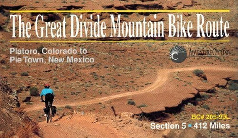 Great Divide Mountain Bike Route #5: Platoro, Colorado - Pie Town, New Mexico (431 Miles) - Wide World Maps & MORE! - Book - Wide World Maps & MORE! - Wide World Maps & MORE!
