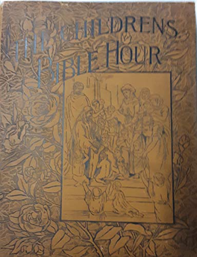 The Children's Bible Hour (1888) - Wide World Maps & MORE! - Book - Wide World Maps & MORE! - Wide World Maps & MORE!