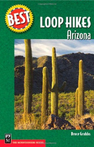 Best Loop Hikes Arizona (Best Hikes) - Wide World Maps & MORE! - Book - Brand: Mountaineers Books - Wide World Maps & MORE!