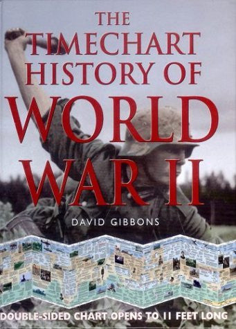 The Timechart History of World War II (Small Timechart History) - Wide World Maps & MORE! - Book - Brand: Chartwell Books - Wide World Maps & MORE!