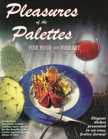 Pleasures of the Palettes: Fine Food and Fine Art - Wide World Maps & MORE! - Book - Golden West Publishers - Wide World Maps & MORE!