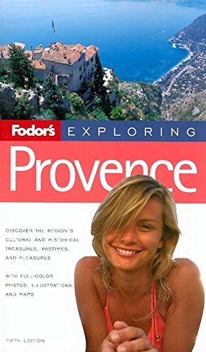 Fodor's Exploring Provence, 5th Edition (Exploring Guides) - Wide World Maps & MORE! - Book - Brand: Fodor's - Wide World Maps & MORE!