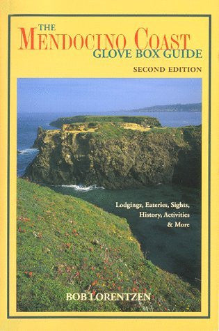 Mendocino Coast Glove Box Guide: Lodgings, Eateries, Sights, History, Activities & More - Wide World Maps & MORE! - Book - Wide World Maps & MORE! - Wide World Maps & MORE!
