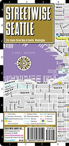 Streetwise Seattle Map - Laminated City Center Street Map of Seattle, Washington - Folding pocket size travel map with monorail & streetcar lines - Wide World Maps & MORE! - Book - StreetWise - Wide World Maps & MORE!