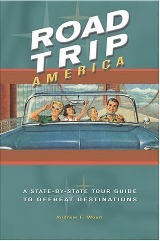 Road Trip America: A State-By-State Tour Guide to Offbeat Destinations - Wide World Maps & MORE! - Book - Brand: Collectors Press - Wide World Maps & MORE!