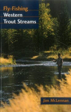 Fly-Fishing Western Trout Streams - Wide World Maps & MORE! - Book - Wide World Maps & MORE! - Wide World Maps & MORE!