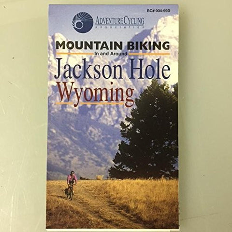 Mountain Biking In and Around Jackson Hole Wyoming - Wide World Maps & MORE! - Book - Wide World Maps & MORE! - Wide World Maps & MORE!