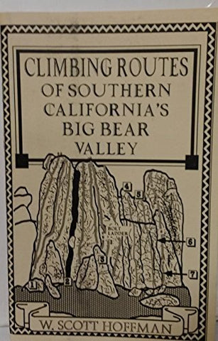 Climbing Routes of Southern California's Big Bear Valley - Wide World Maps & MORE! - Book - Wide World Maps & MORE! - Wide World Maps & MORE!