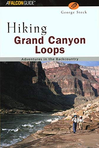 Hiking Grand Canyon Loops (Regional Hiking Series) - Wide World Maps & MORE! - Book - Globe Pequot Press - Wide World Maps & MORE!