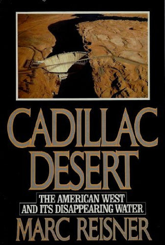 Cadillac Desert: The American West and Its Disappearing Water - Wide World Maps & MORE! - Book - Wide World Maps & MORE! - Wide World Maps & MORE!