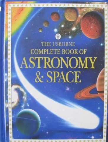 The Usborne Complete Book of Astronomy & Space (Complete Books) - Wide World Maps & MORE! - Book - Wide World Maps & MORE! - Wide World Maps & MORE!