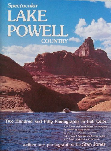 Spectacular Lake Powell Country [ 1988 ] two hundred and fifty photographs in full color (the finest and most complete collection of scenes ever revealed by the man who has explored Lake Powell Country for twenty years with boat, backpack and camera) - Wide World Maps & MORE! - Book - Wide World Maps & MORE! - Wide World Maps & MORE!