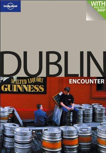 Lonely Planet Dublin Encounter (Lonely Planet Encounter Dublin) (Best Of) - Wide World Maps & MORE! - Book - Brand: Lonely Planet - Wide World Maps & MORE!