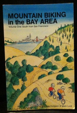 Mountain Biking in the Bay Area (South from San Francisco Vol 1) - Wide World Maps & MORE! - Book - Brand: Western Tanager Pr - Wide World Maps & MORE!