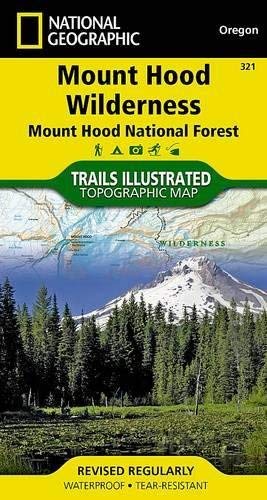Mount Hood Wilderness [Mount Hood National Forest] (National Geographic Trails Illustrated Map) - Wide World Maps & MORE! - Book - National Geographic - Wide World Maps & MORE!