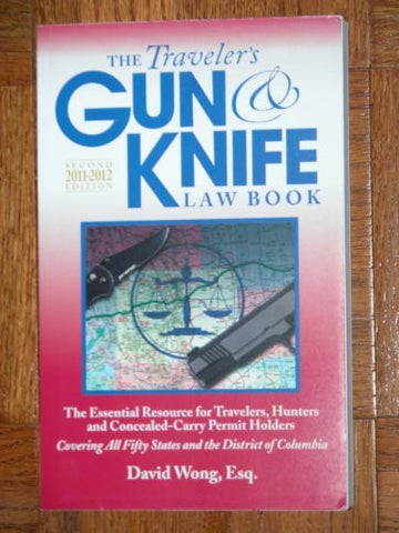 The Traveler's Gun & Knife Law Book - Wide World Maps & MORE! - Book - Wide World Maps & MORE! - Wide World Maps & MORE!