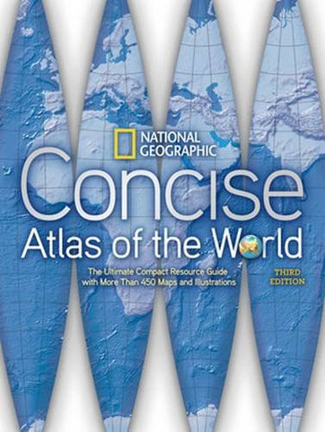National Geographic Concise Atlas of the World, Third Edition: The Ultimate Compact Resource Guide with More Than 450 Maps and Illustrations - Wide World Maps & MORE! - Book - Brand: National Geographic - Wide World Maps & MORE!