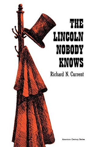 Lincoln Nobody Knows (Paper) (American Century) - Wide World Maps & MORE! - Book - Brand: Lawrence Erlbaum - Wide World Maps & MORE!