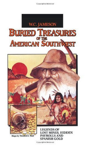 Buried Treasures of the American Southwest - Wide World Maps & MORE! - Book - Brand: August House - Wide World Maps & MORE!