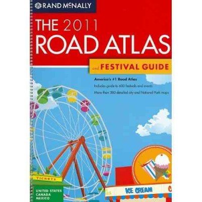 THE ROAD ATLAS AND FESTIVAL GUIDE (2011) (RAND MCNALLY ROAD ATLAS & FESTIVAL GUIDE) by Rand McNally ( Author ) on May-01-2010[ Spiral ] - Wide World Maps & MORE!