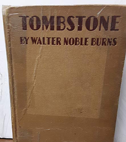 Tombstone, an Iliad of the Southwest - Wide World Maps & MORE! - Book - Wide World Maps & MORE! - Wide World Maps & MORE!