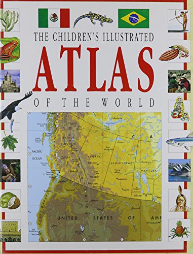 The Children's Illustrated Atlas of the World - Wide World Maps & MORE! - Book - Wide World Maps & MORE! - Wide World Maps & MORE!