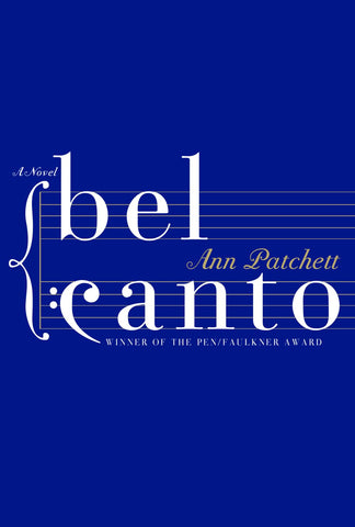 Bel Canto [Paperback] Patchett, Ann - Wide World Maps & MORE!