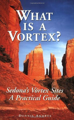 What Is a Vortex? A Practical Guide to Sedona's Vortex Sites - Wide World Maps & MORE! - Book - Brand: Meta Adventures - Wide World Maps & MORE!