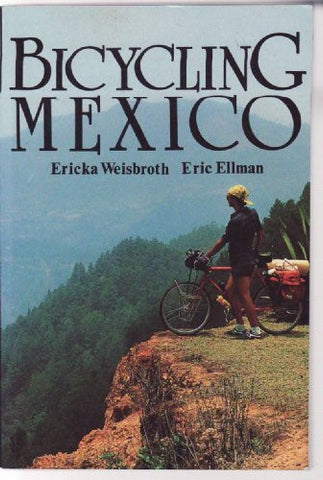 Bicycling Mexico - Wide World Maps & MORE! - Book - Brand: Hunter Publishing (NJ) - Wide World Maps & MORE!