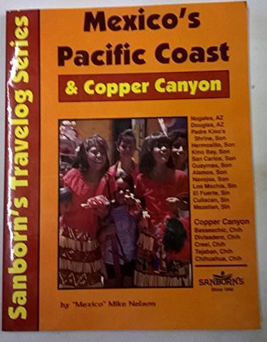Mexico's Pacific Coast & Copper Canyon (Sanborn's travelog series) - Wide World Maps & MORE! - Book - Brand: Wanderlust Pubns - Wide World Maps & MORE!