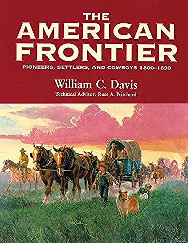 The American Frontier: Pioneers, Settlers, and Cowboys 1800Â1899 - Wide World Maps & MORE! - Book - Brand: University of Oklahoma Press - Wide World Maps & MORE!