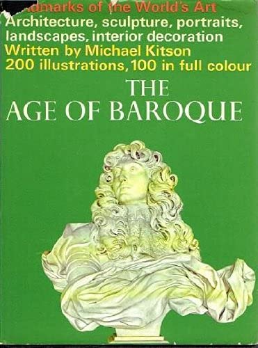 The Age of the Baroque [Hardcover] Kitson, Michael; Alexandra Wedgwood - Wide World Maps & MORE!